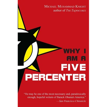 Why I Am a Five Percenter