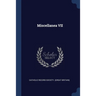 Miscellanea VII