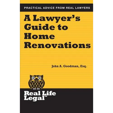 A Lawyer's Guide to Home Renovation