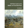 Staff Ride Guide for the Battle of First Bull Run