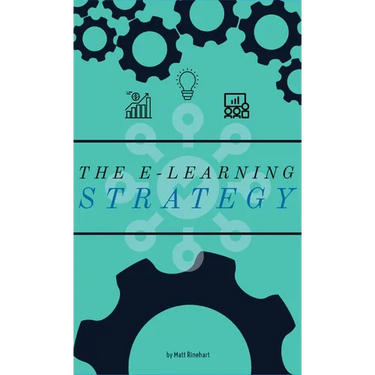 The E-Learning Strategy