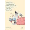 Learning Vocabulary Strategically in a Study Abroad Context