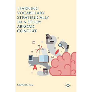 Learning Vocabulary Strategically in a Study Abroad Context