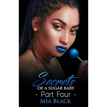 Secrets Of A Sugar Baby 4