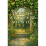 The Storm Is In The Mind, Not In You
