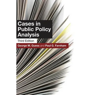 Cases in Public Policy Analysis: Third Edition