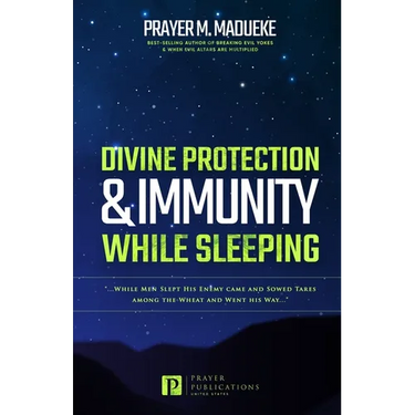 Divine Protection & Immunity While Sleeping: While Men Slept His Enemy Came and Sowed Tares among the Wheat and Went His Way...