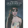Jean Rhys a Critical Study