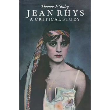 Jean Rhys a Critical Study