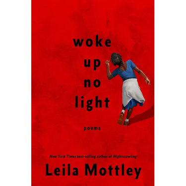 Woke Up No Light: Poems