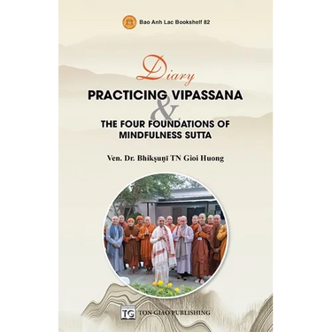 Diary: Practicing Vipassana & The Four Foundations Of Mindfulness Sutta