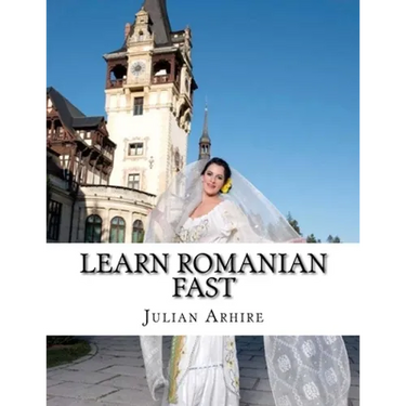 Learn Romanian Fast, Fun and Easy