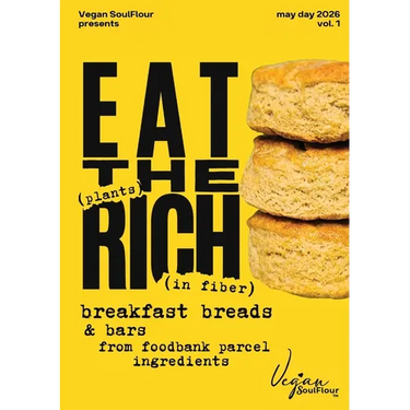 EAT THE (plants) RICH (in fiber): breakfast breads & bars from foodbank parcel ingredients