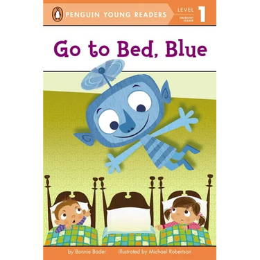 Go to Bed, Blue