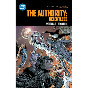 The Authority: Relentless: DC Compact Comics Edition