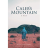 Calebs Mountain