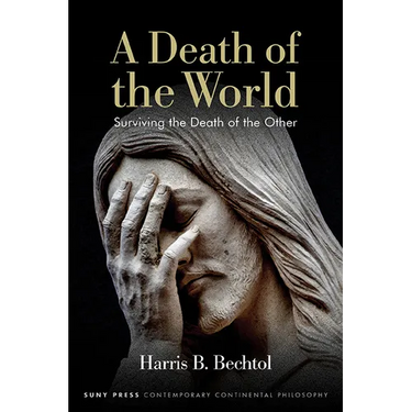 A Death of the World: Surviving the Death of the Other