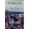 The Coffee Shop Downtown