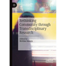 Rethinking Community Through Transdisciplinary Research