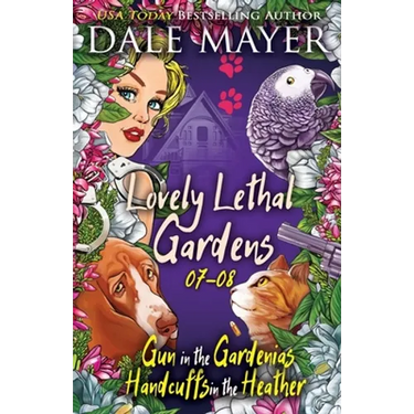 Lovely Lethal Gardens 7-8