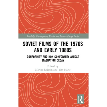 Soviet Films of the 1970s and Early 1980s: Conformity and Non-Conformity Amidst Stagnation Decay
