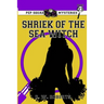 Pep Squad Mysteries Book 23: Shriek of the Sea Witch
