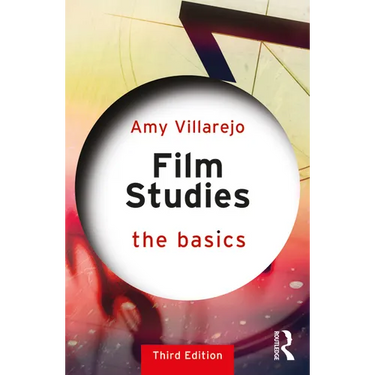 Film Studies: The Basics