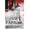 The Clann Series, Book #4: Capture