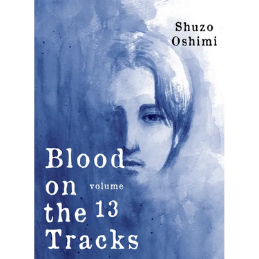 Blood on the Tracks 13