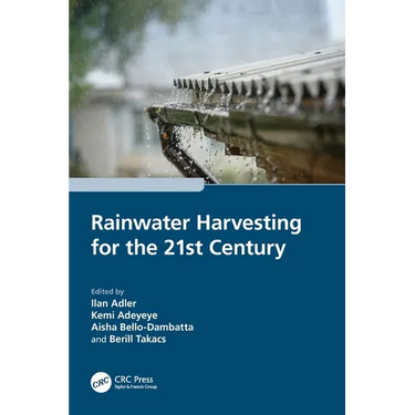 Rainwater Harvesting for the 21st Century