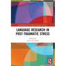 Language Research in Post-Traumatic Stress