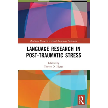 Language Research in Post-Traumatic Stress