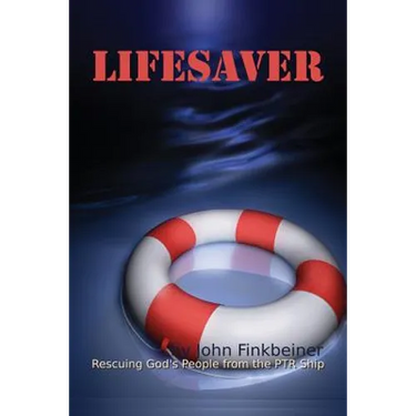 Lifesaver: Rescuing God's People from the PTR Ship