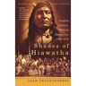 Shades of Hiawatha: Staging Indians, Making Americans, 1880-1930