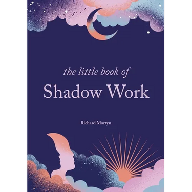 The Little Book of Shadow Work