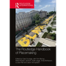 The Routledge Handbook of Placemaking