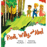 Redi, Willy, and Abel