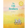 The Efil Brothers