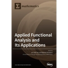 Applied Functional Analysis and Its Applications