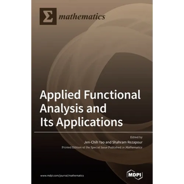 Applied Functional Analysis and Its Applications