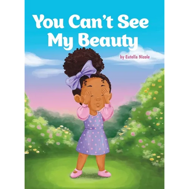 You Can't See My Beauty