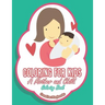 Coloring For Kids: A Mother and Child Coloring Book