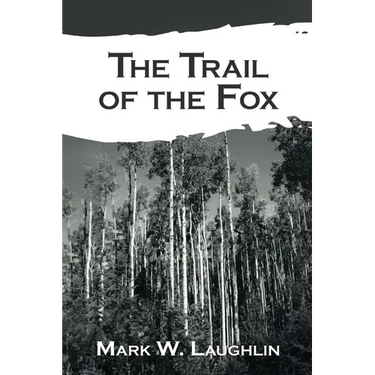The Trail of the Fox