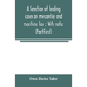A selection of leading cases on mercantile and maritime law: With notes (Part First)