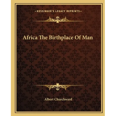 Africa The Birthplace Of Man