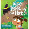 Who's inside that hat?: A fun children's picture book to help discuss stereotypes, racism, diversity and friendship