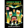 Minecraft: The Lost Journals: An Official Minecraft Novel