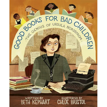 Good Books for Bad Children: The Genius of Ursula Nordstrom