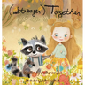 Stronger Together