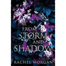 From Storm and Shadow